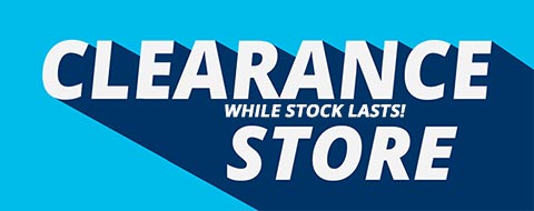 Clearance Store - while stock lasts